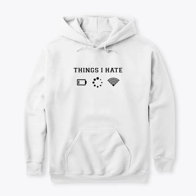 Things I hate