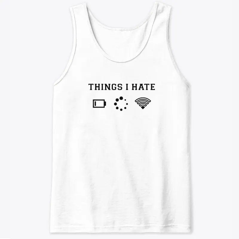 Things I hate