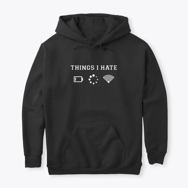 Things I hate