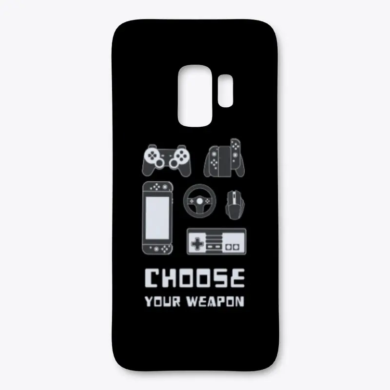 Choose your Weapon – Only for Gamers