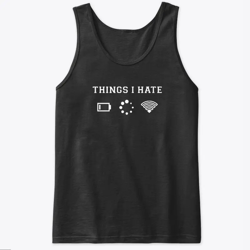 Things I hate